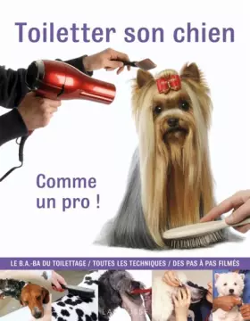 Couverture du produit · Toiletter son chien