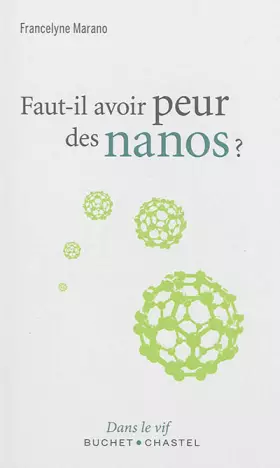 Couverture du produit · Faut-il avoir peur des nanos ?