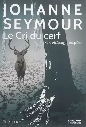 Couverture du produit · Le cri du cerf