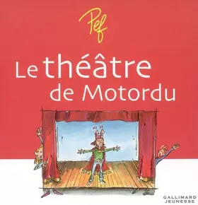 Couverture du produit · Le théâtre de Motordu
