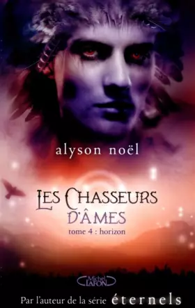 Couverture du produit · Les chasseurs d'âmes - tome 4 Horizon
