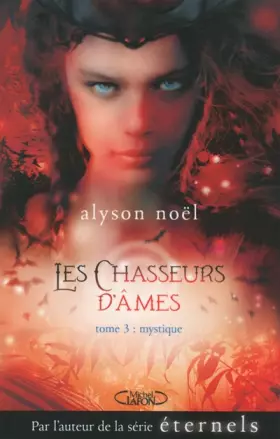 Couverture du produit · Les chasseurs d'âmes - tome 3 Mystique (03)