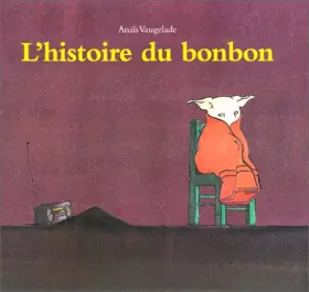 Couverture du produit · L'Histoire du bonbon