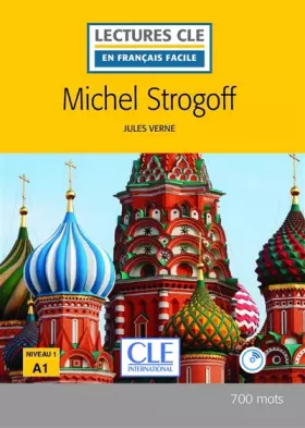 Couverture du produit · Michel Strogoff - Niveau 1/A1 - Lecture CLE en français facile - Livre + CD