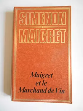 Couverture du produit · Maigret et le marchand de vin / Simenon / Réf49110