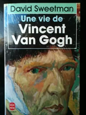 Couverture du produit · Une vie de Vincent Van Gogh
