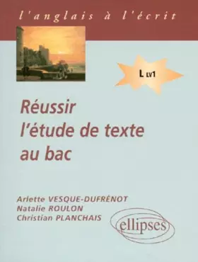 Couverture du produit · Réussir l'étude de texte au bac, LV1