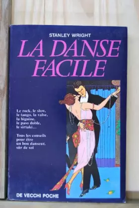Couverture du produit · La danse facile : Le rock, le slow, le tango...