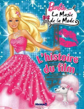 Couverture du produit · Barbie, la magie de la mode : L'histoire du film