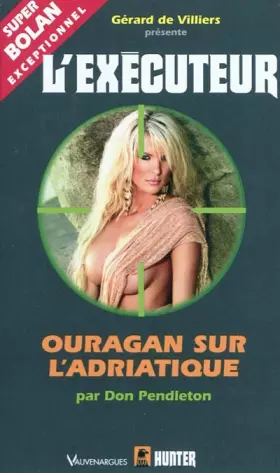 Couverture du produit · L'Executeur 274 : Ouragan sur l'Adriatique