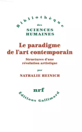 Couverture du produit · Le paradigme de l'art contemporain : Structures d'une révolution artistique