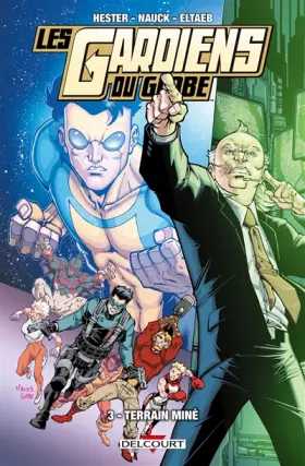 Couverture du produit · Les Gardiens du globe T03: Terrain miné