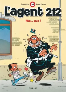 Couverture du produit · L'agent 212, tome 16 : Flic... Aïe !