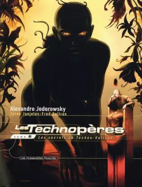 Couverture du produit · Les Technopères, Tome 6 : Les secrets du Techno-Vatican