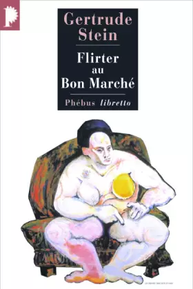 Couverture du produit · Flirter au Bon Marché : Et autres faits de civilisation