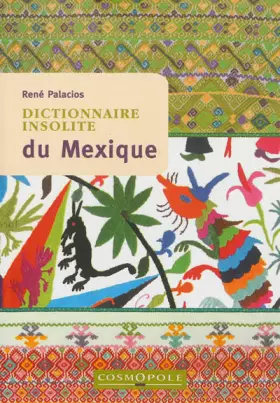 Couverture du produit · Dictionnaire insolite du Mexique