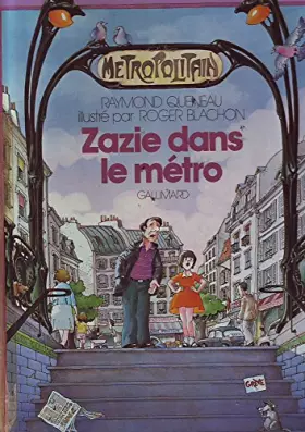 Couverture du produit · Zazie dans le métro (Collection Grands textes illustrés)