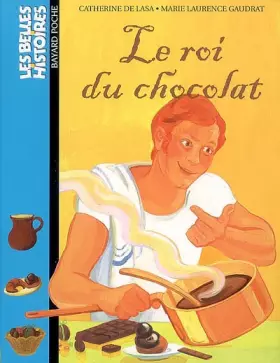 Couverture du produit · Le roi du chocolat