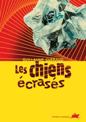 Couverture du produit · Les chiens écrasés