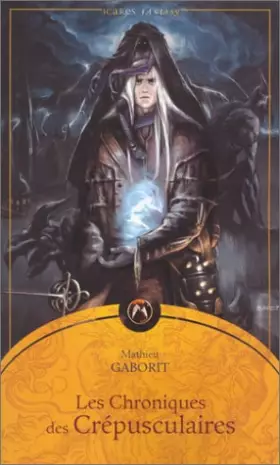 Couverture du produit · Les Chroniques des crépusculaires