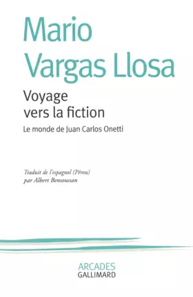 Couverture du produit · Voyage vers la fiction: Le monde de Juan Carlos Onetti