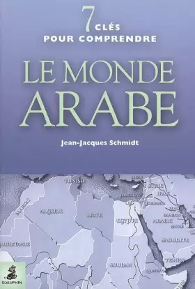 Couverture du produit · Sept clefs pour comprendre le monde arabe