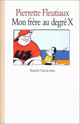 Couverture du produit · Mon frère au degré X