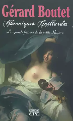 Couverture du produit · Chroniques gaillardes de Clotilde à Josephine