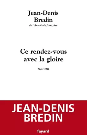 Couverture du produit · Ce rendez-vous avec la gloire