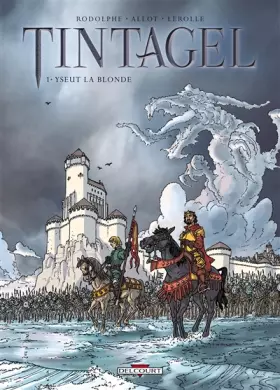 Couverture du produit · Tintagel T01: Yseut la blonde