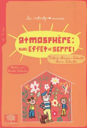 Couverture du produit · Atmosphère : quel effet de serre !