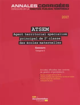 Couverture du produit · ATSEM Agent territorial spécialisé principal de 2e classe des écoles maternelles: Concours externe, interne, 3e concours, catég
