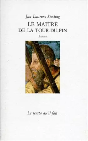 Couverture du produit · Le Maître de la Tour-du-Pin
