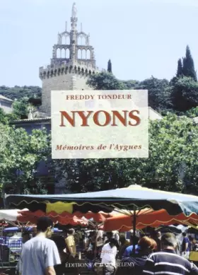 Couverture du produit · Nyons, Memoires de l'Aygues