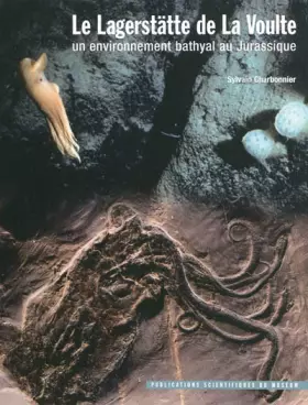 Couverture du produit · Le Lagerstätte de La Voulte: Un environnement bathyal au jurassique