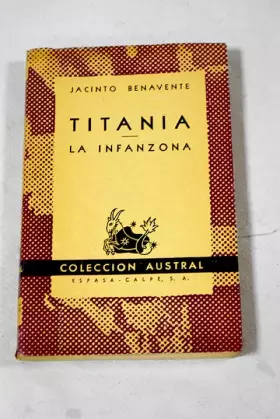 Couverture du produit · Titania. La infanzona.