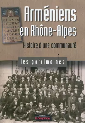 Couverture du produit · Arméniens en Rhône-Alpes : Histoire d'une communauté
