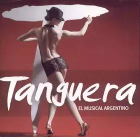 Couverture du produit · Tanguera - El Musical Argentino