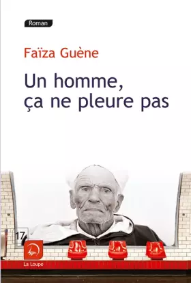Couverture du produit · Un homme, ça ne pleure pas (Grands caractères)