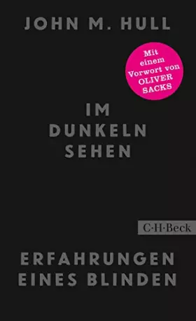Couverture du produit · Im Dunkeln sehen: Erfahrungen eines Blinden (Beck Paperback)
