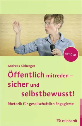 Couverture du produit · Öffentlich mitreden - sicher und selbstbewusst!: Rhetorik für gesellschaftlich Engagierte