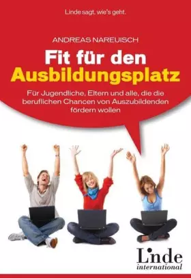 Couverture du produit · Fit für den Ausbildungsplatz: Für Jugendliche, Eltern und alle, die die beruflichen Chancen von Auszubildenden fördern wollen