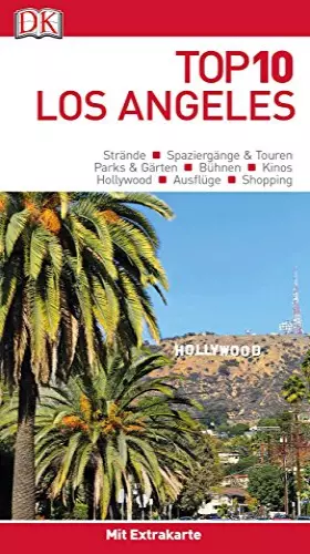 Couverture du produit · Top 10 Reiseführer Los Angeles: mit Extra-Karte und kulinarischem Sprachführer zum Herausnehmen