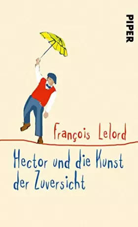 Couverture du produit · Hector und die Kunst der Zuversicht