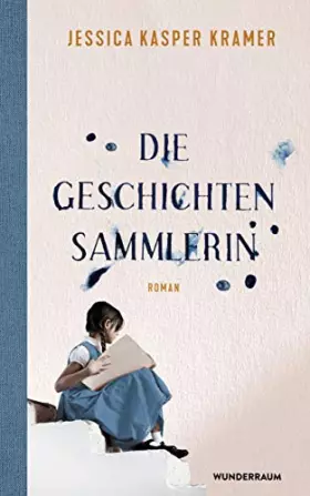 Couverture du produit · Die Geschichtensammlerin: Roman