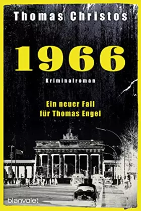 Couverture du produit · 1966 - Ein neuer Fall für Thomas Engel: Kriminalroman (Thomas Engel ermittelt, Band 2)