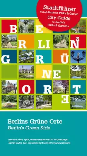 Couverture du produit · Berlins Grüne Orte: Reiseführer durchs Berliner Stadtgrün