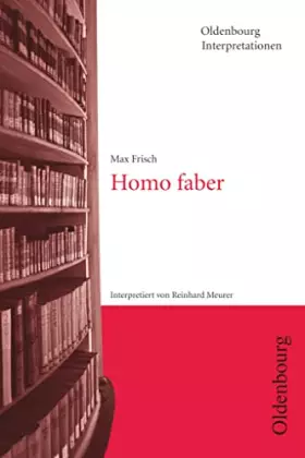 Couverture du produit · Oldenbourg Interpretationen: Homo faber - Band 13