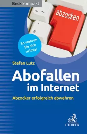 Couverture du produit · Abofallen im Internet: Kostenfallen im Internet und Mobile Payment (Beck kompakt)