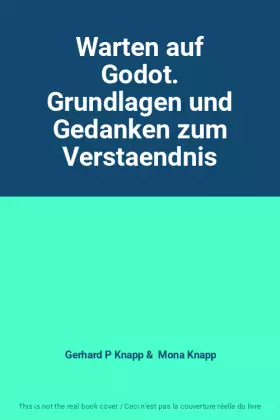 Couverture du produit · Warten auf Godot. Grundlagen und Gedanken zum Verstaendnis